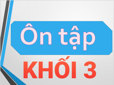 Bài tập ôn khối 3 từ 16/3/2020 đến 27/3/2020